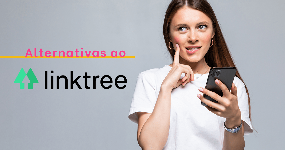Conheça algumas alternativas ao linktree