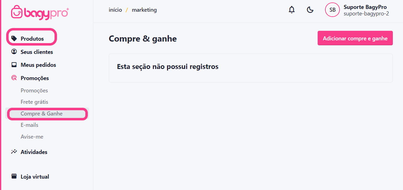 No seu painel, acesse as opções Promoções > Compre & Ganhe